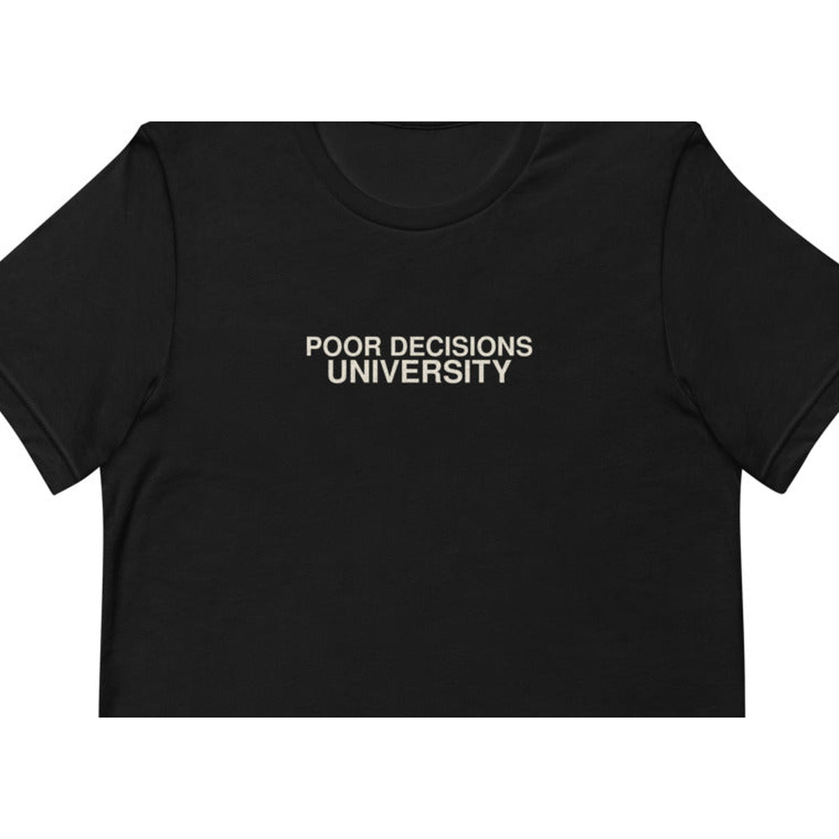 Poor Decisions University