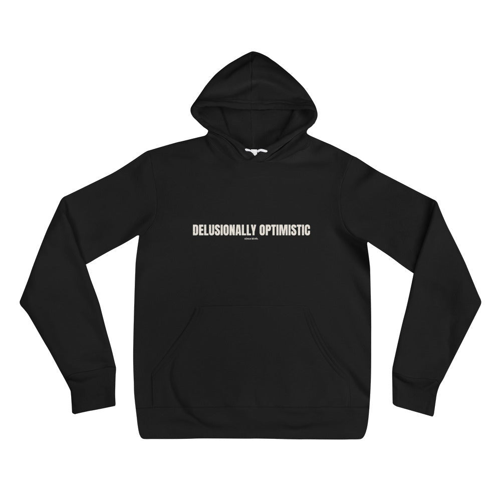 Delusionally Optimistic | Funny Vintage Hoodie