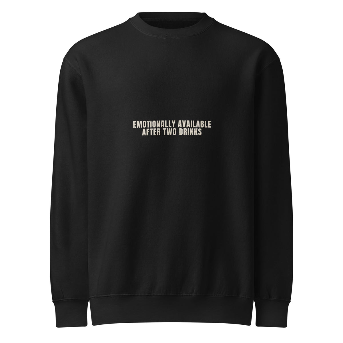 Emotionally Available After Two Drinks | Funny Vintage Crewneck