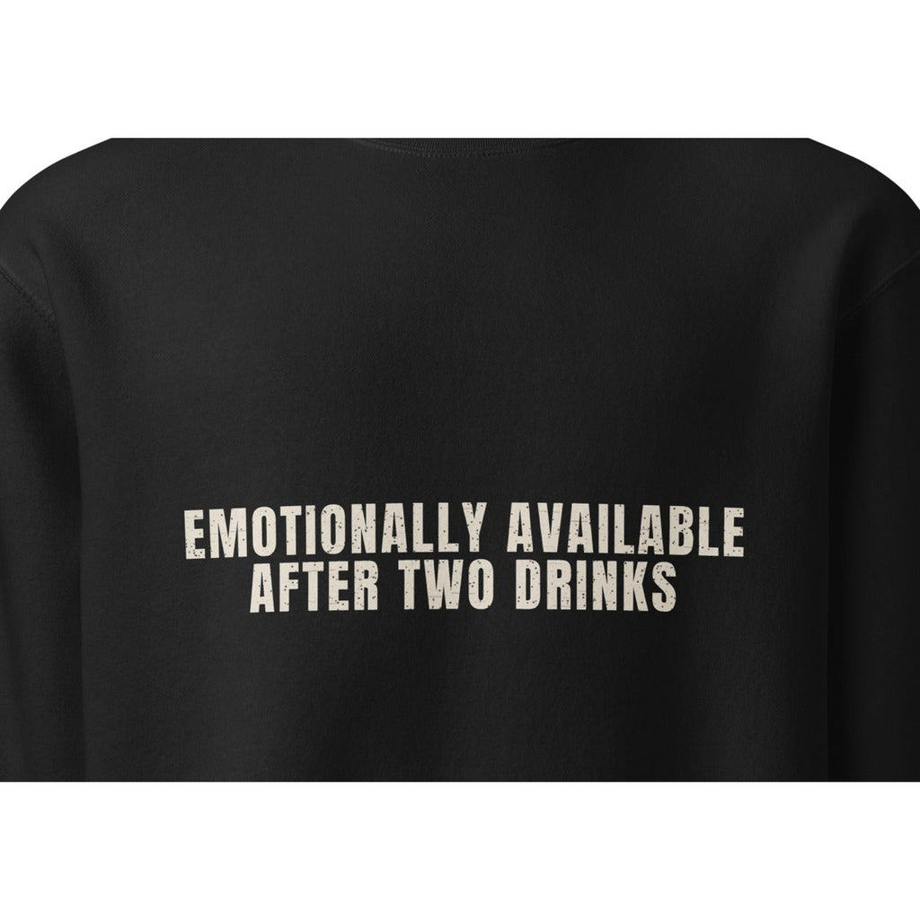 Emotionally Available After Two Drinks | Funny Vintage Crewneck