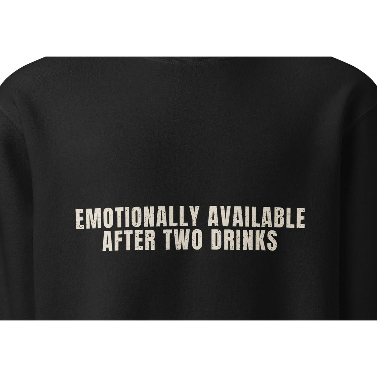 Emotionally Available After Two Drinks | Funny Vintage Crewneck