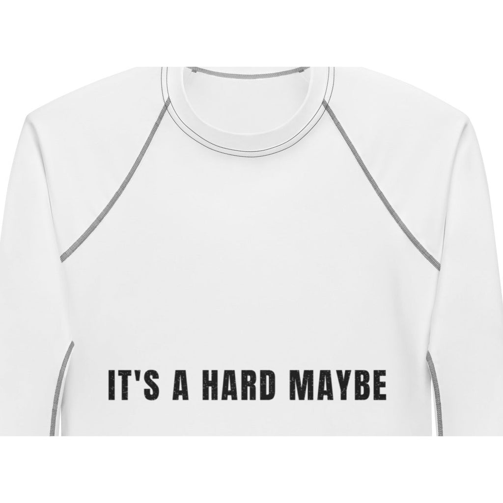 It's A Hard Maybe | Funny Vintage Rash Guard