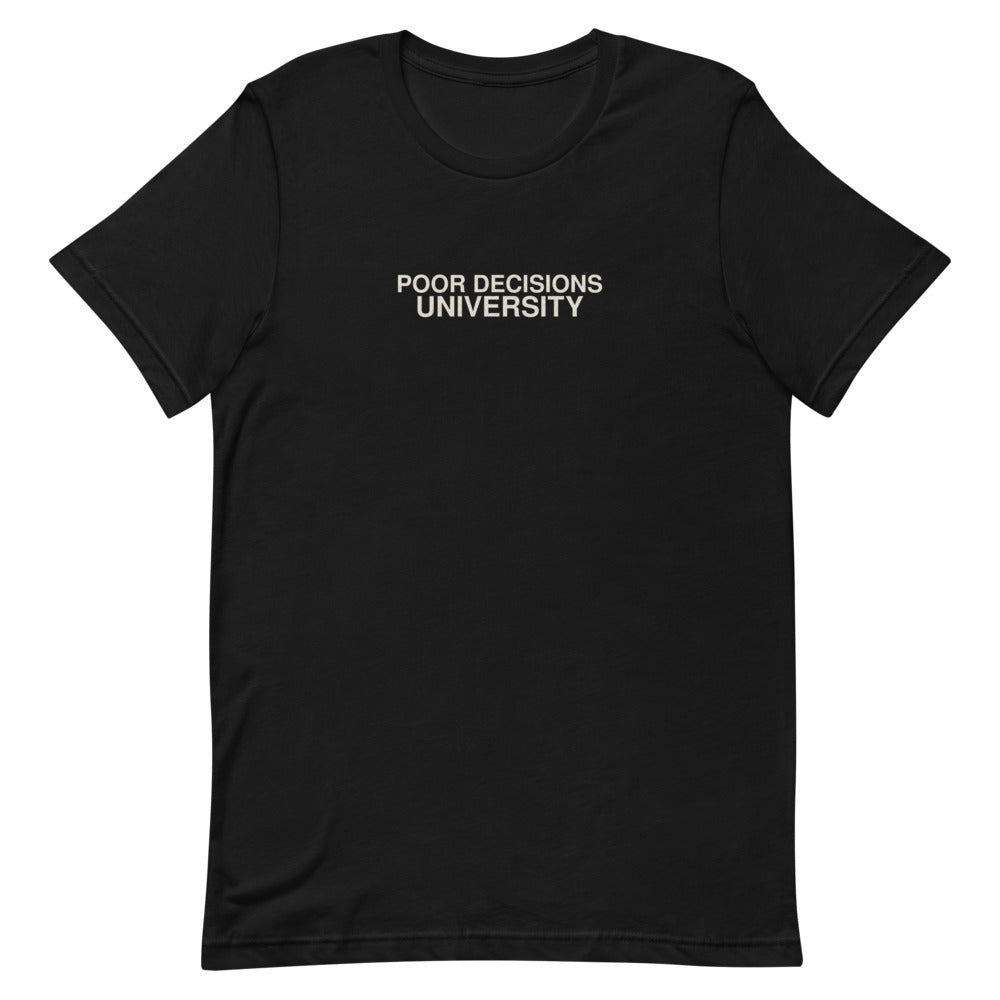 Poor Decisions University | Funny Vintage T-Shirt